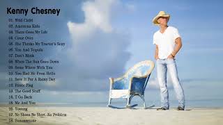 Kenny Chesney Greatest Hits 2021 Best of Kenny Chesney [upl. by Ultun899]