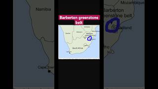 29102024  BARBERTON GREENSTONE BELT  Daily map revision Places in news upsc upscmentor [upl. by Bevus]