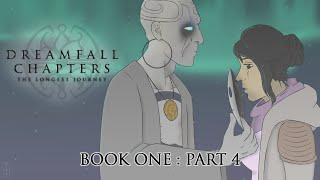 Cry Plays Dreamfall Chapters  Book One P4 [upl. by Gnni]