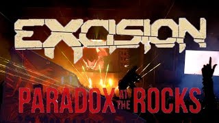 Excision Paradox at the Rocks 2018 [upl. by Nyvar]