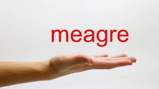 How to Pronounce meagre  American English [upl. by Edmea]