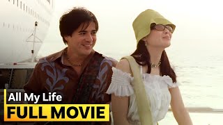 ‘All My Life’ FULL MOVIE  Kristine Hermosa Aga Muhlach [upl. by Wanda]