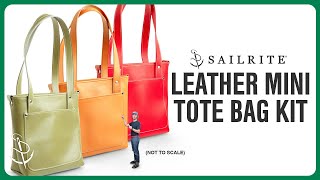 How to Make the Sailrite® Leather Mini Tote Bag  Full Kit Now Available [upl. by Akeirahs]