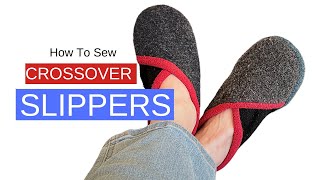 How To Sew a Pair of Slippers  Crossover Style  Upcycled Sweaters [upl. by Roarke]