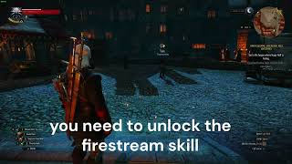 How to use Igni like a flamethrower The Witcher 3 Wild Hunt PC [upl. by Oriaj]