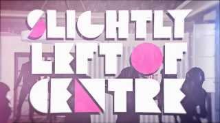 Slightly Left of Centre  GETTINOVERIT Official Lyrics Video [upl. by Marcella]