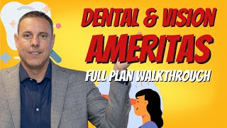 Uncovering the Amazing Benefits of Ameritas Dental amp Vision Everything an Agent would want to know [upl. by Rebmyk]