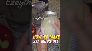 how to make sea moss short gel [upl. by Him561]