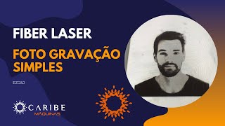 Foto Gravação Simples  Fiber Laser  EzCad [upl. by Snevets]