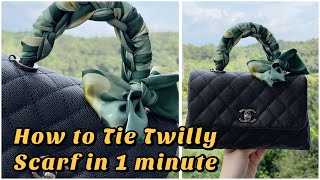 How to tie Twilly Scarf on Chanel Coco Handle in 1 Minutes [upl. by Fabozzi298]