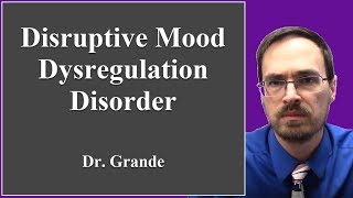 What is Disruptive Mood Dysregulation Disorder [upl. by Asreht]