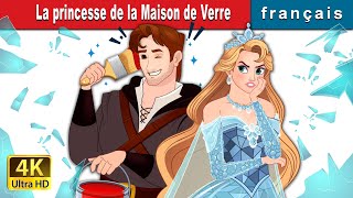 La princesse de la Maison de Verre  Princess of The Glass House in French  FrenchFairyTales [upl. by Lareine182]