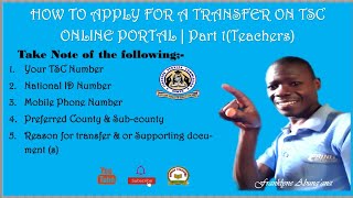 How to Apply for a Transfer on TSC Online Portal  Part 1Teachers Portal By Franklyne Abungana [upl. by Vani]