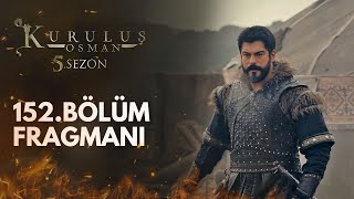 Kuruluş Osman 152Bölüm Fragmanı [upl. by Ollehto]