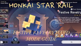 Festive Revelry Hard Mode Guide in Honkai Star Rail [upl. by Nednal43]