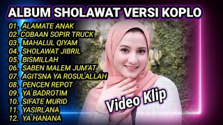 SHOLAWAT VERSI KOPLO TERBARU FULL ALBUM PILIHAN FULL BASS [upl. by Nona774]