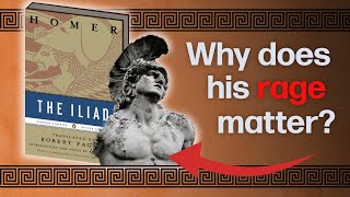 Why the Rage of Achilles Matters The Iliad Book 1 Commentary and Summary [upl. by Aciraj]