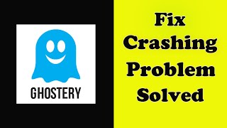 Fix Ghostery Privacy Browser Keeps Crashing Problem Android  Ghostery Privacy Browser Crash Error [upl. by Trahurn]