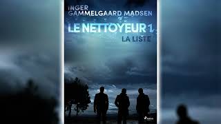 La Liste Le Nettoyeur 1 par Inger Gammelgaard Madsen  Livres Audio Gratuit Complet [upl. by Clovis154]