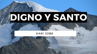 Digno y Santo  Revelation  Kari Jobe  En Español  Letra [upl. by Julita]