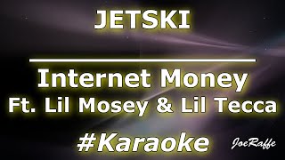 Internet Money  JETSKI Ft Lil Mosey amp Lil Tecca Karaoke [upl. by Urbanna]