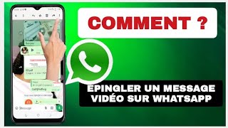 Comment épingler un message vidéo sur WhatsApp [upl. by Yhtorod]