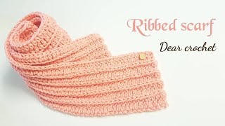 코바늘 뜨개질 패턴 리비드 스티치 목도리 crochet ribbed scarf [upl. by Yarised902]