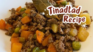 Tinadtad ground beef recipe [upl. by Dabney]