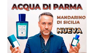 ACQUA DI PARMA MANDARINO DI SICILIA 2024 [upl. by Birch504]