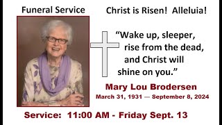 Mary Lou Brodersen Memorial Service  September 13 2024  11 AM [upl. by Gershom643]