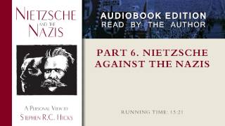 Part 6 Nietzsche against the Nazis Nietzsche and the Nazis Part 6 Section 27 [upl. by Riay]