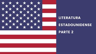 NARRATIVA ESTADOUNIDENSE 🇺🇸 2ª parte [upl. by Amethyst]