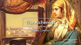 The Alchemist  Paulo Coelho  Full Audiobook  Part 4  With Subtitles [upl. by Allissa]