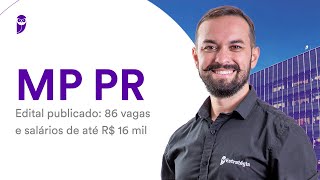 Concurso MP PR  Edital publicado 86 vagas e salários de até R 16 mil [upl. by Nidak]