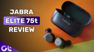 Jabra Elite 75t Review Premium Experience at Half the price  Guiding Tech [upl. by Yuria]