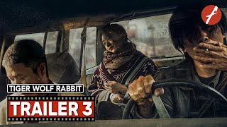 Tiger Wolf Rabbit 2024 浴火之路  Movie Trailer 3  Far East Films [upl. by Hanyaz]