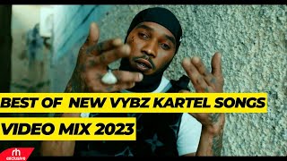 BEST OF NEW VYBZ KARTEL SONGS VIDEO MIX 2023 BY DJ MARL FT NEW VYBZ KARTEL SONGS RH EXCLUSIVE [upl. by Notsrik]