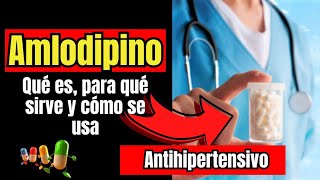 🔴 Amlodipino Qué es y para qué sirve Dosis y Cómo se usa Amlodipino [upl. by Nevetse28]