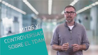 Mitos y controversias sobre el TDAH [upl. by Ahtar]