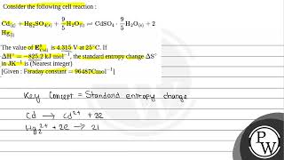 Consider the following cell reaction \\mathrmCd\mathrmg\mathrmHg2 \mathrmS [upl. by Asylem]