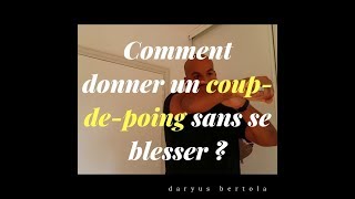 COMMENT DONNER UN COUPDEPOING SANS SE BLESSER [upl. by Namien]