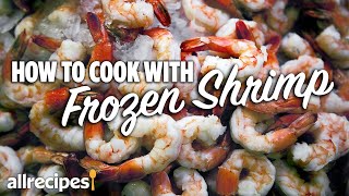 How to Cook With Frozen Shrimp  You Can Cook That  Allrecipescom [upl. by Ydiarf]