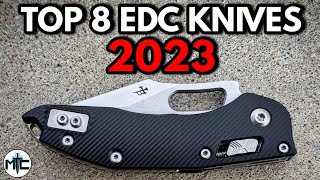 My Top 8 FAVORITE EDC Knives Of 2023 [upl. by Nido]