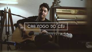 Caia fogo do céu  Fernandinho  Cover  Jimmy Oliveira [upl. by Forrest240]