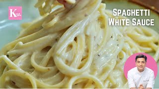 Indian Style White Sauce Spaghetti Pasta  रेस्ट्रॉन्ट के जैसा वाइट सॉस पास्ता  Kunal Kapur Recipes [upl. by Enirehs924]