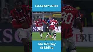 Scott McTominay dribbling  SCC Napoli vs AC Milan shorts forzanapolisempre [upl. by Ayocal176]