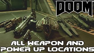 DOOM  All Singleplayer Weapons And PowerUp Locations [upl. by Ssitruc]