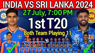 India vs Sri Lanka 1st T20 Match 2024  India vs Sri Lanka 1st T20 Playing 11  Ind vs Sl Playing 11 [upl. by Artimed90]