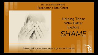 Helping Those Who Batter Explore SHAME [upl. by Mays]