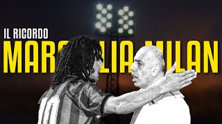 MARSIGLIA MILAN del 1991 cosa è successo nella notte europea PIU BUIA della storia del MILAN [upl. by Linehan]